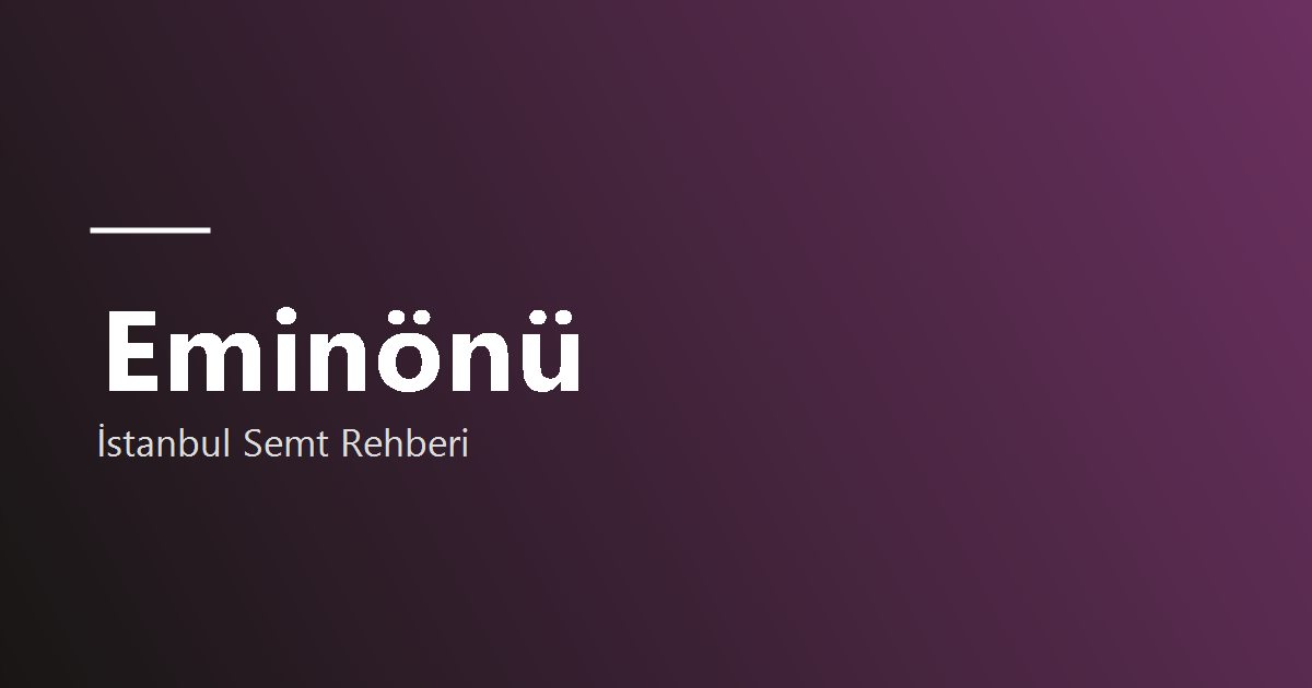 Eminönü semti rehber görseli