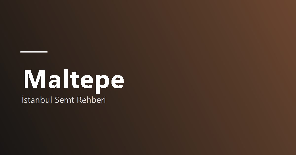 Maltepe semti rehber görseli